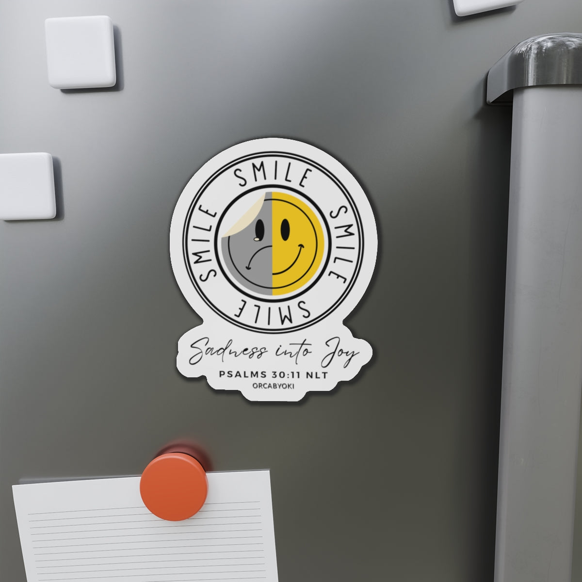 Smile "Sadness into Joy" Die-Cut Magnet — (Psalms 30:11)