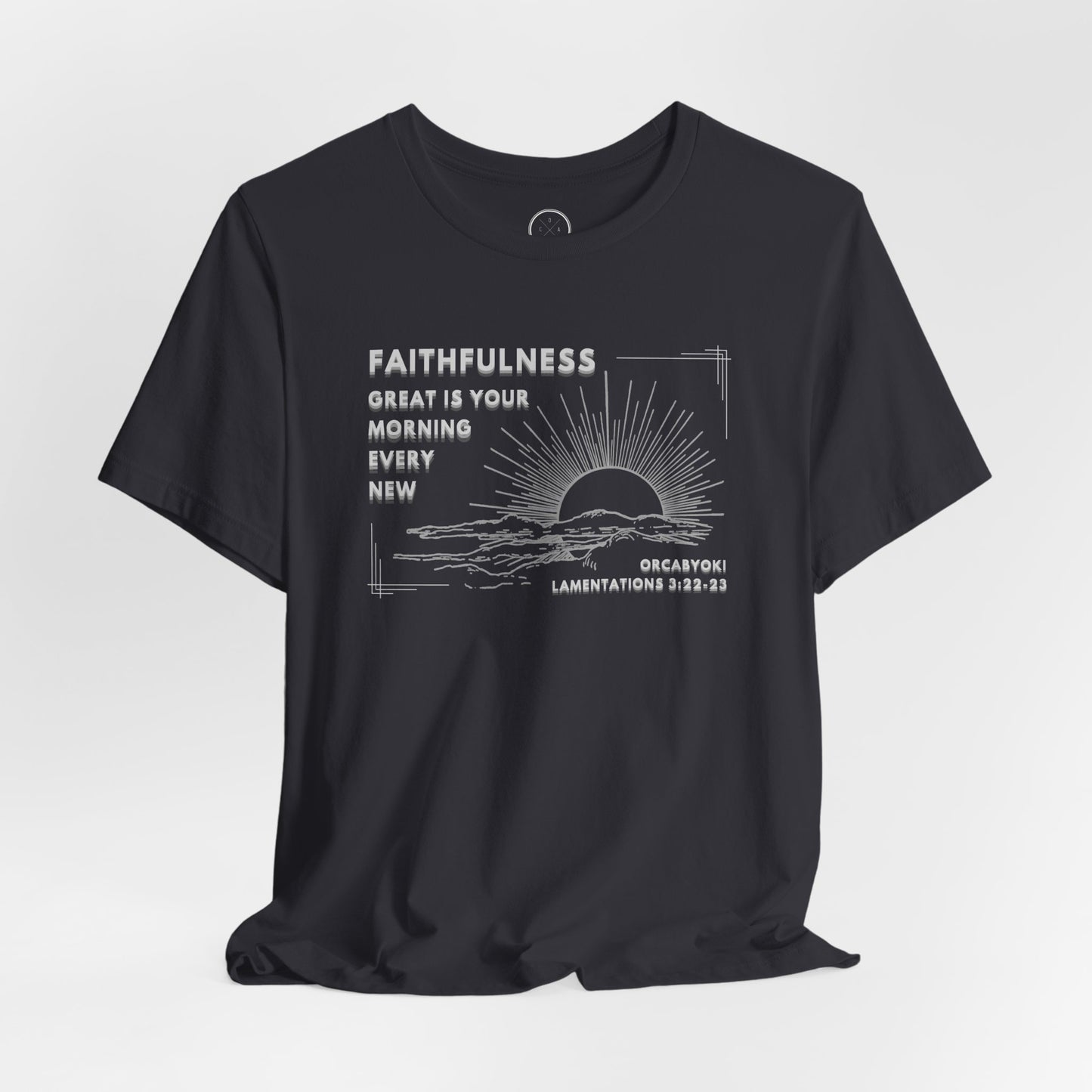 Great Is Your Faithfulness Faith Tee
