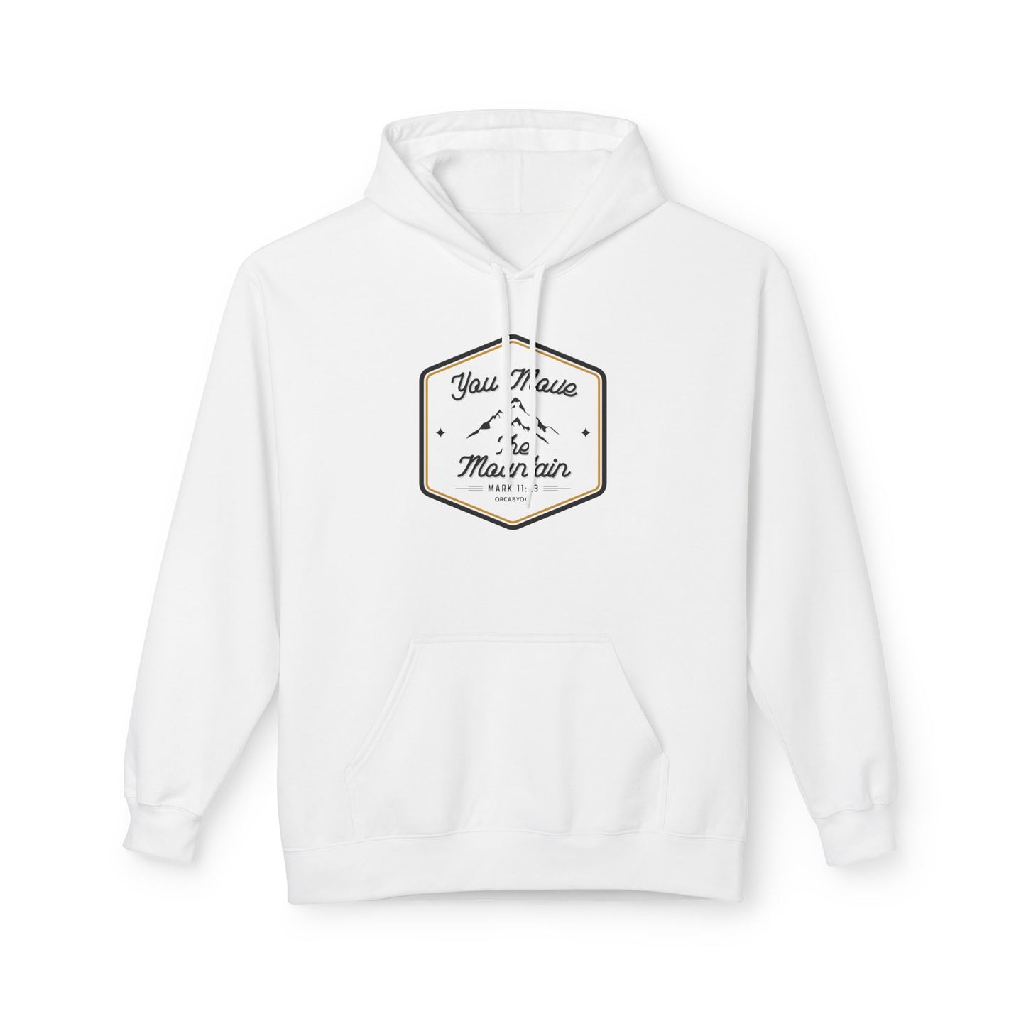 You Move The Mountain Fleece Hoodie