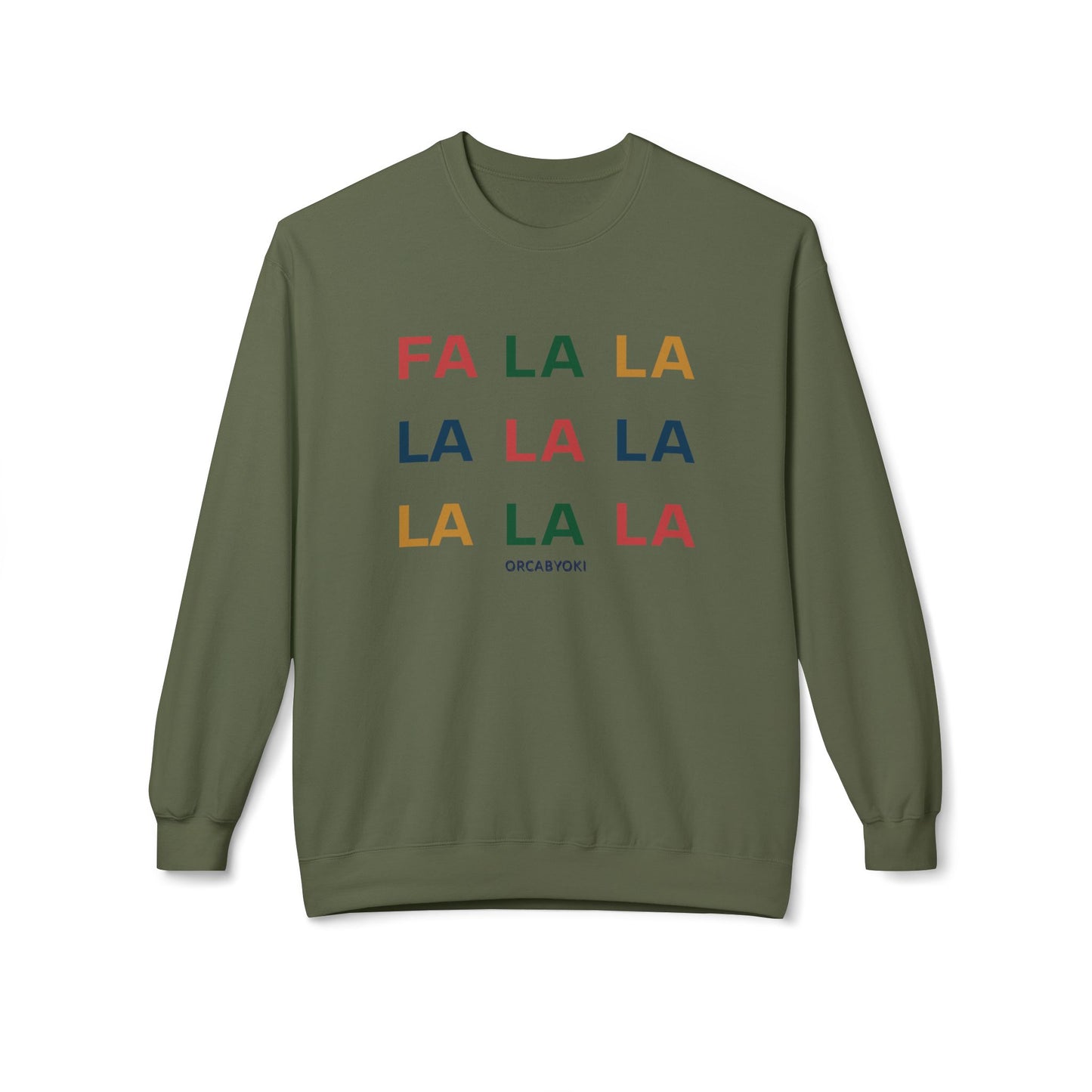 Fa La La Christmas Sweatshirt