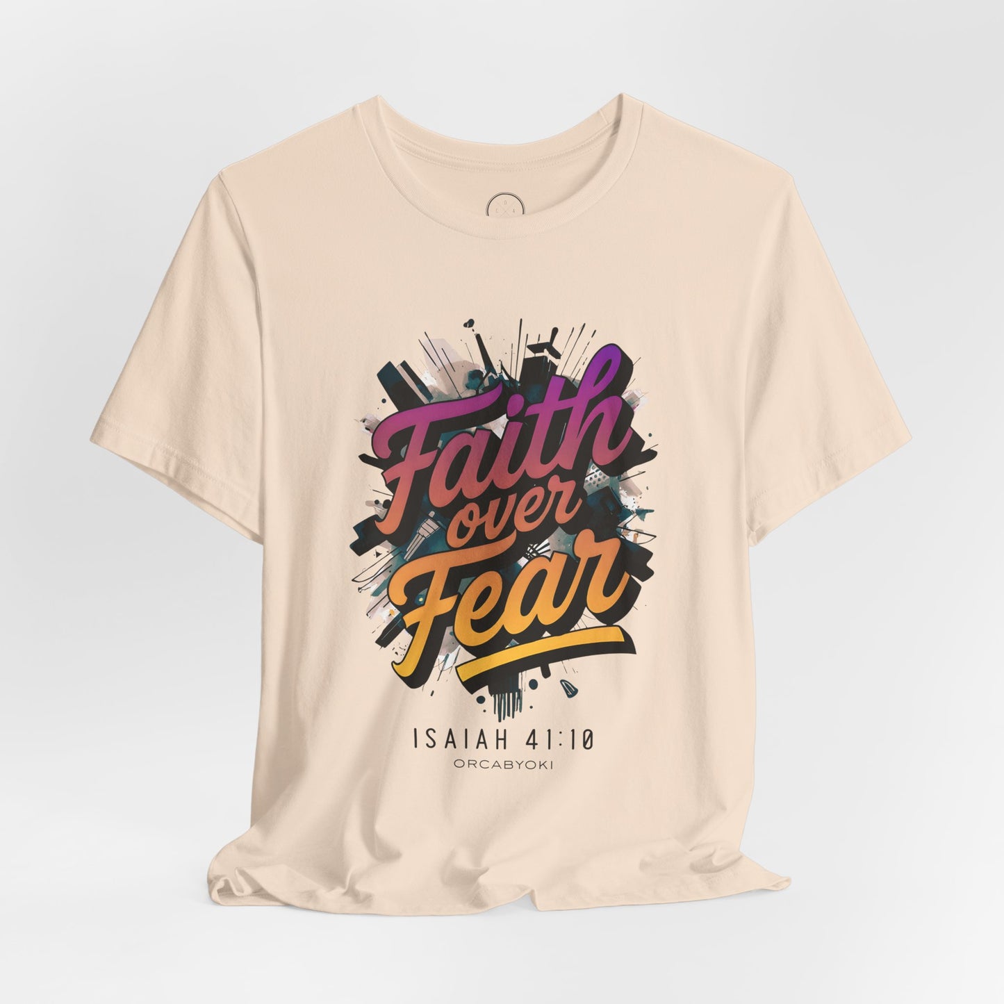 Faith Over Fear Faith Tee