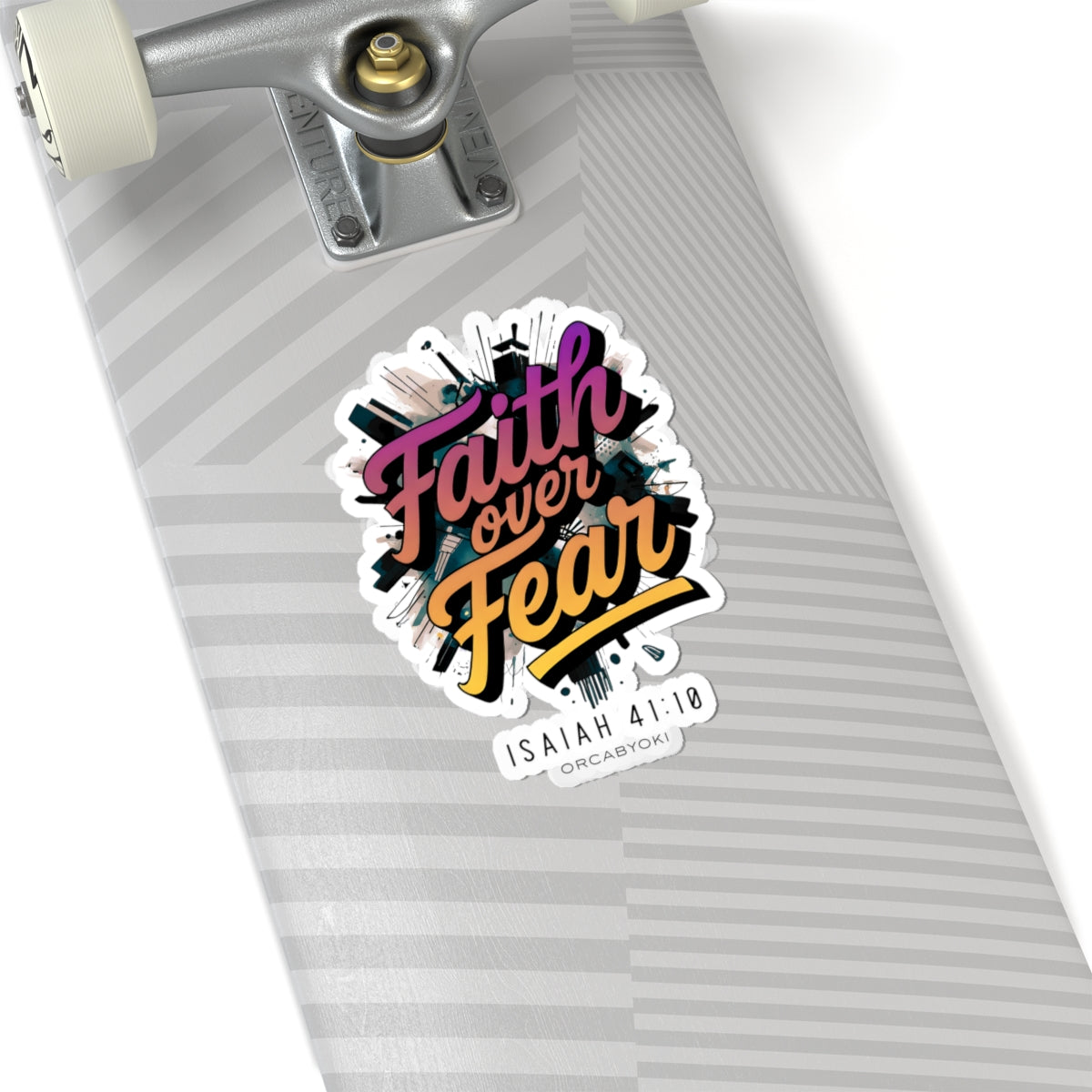 Faith Over Fear Isaiah 41:10 - Inspirational Kiss-Cut Stickers