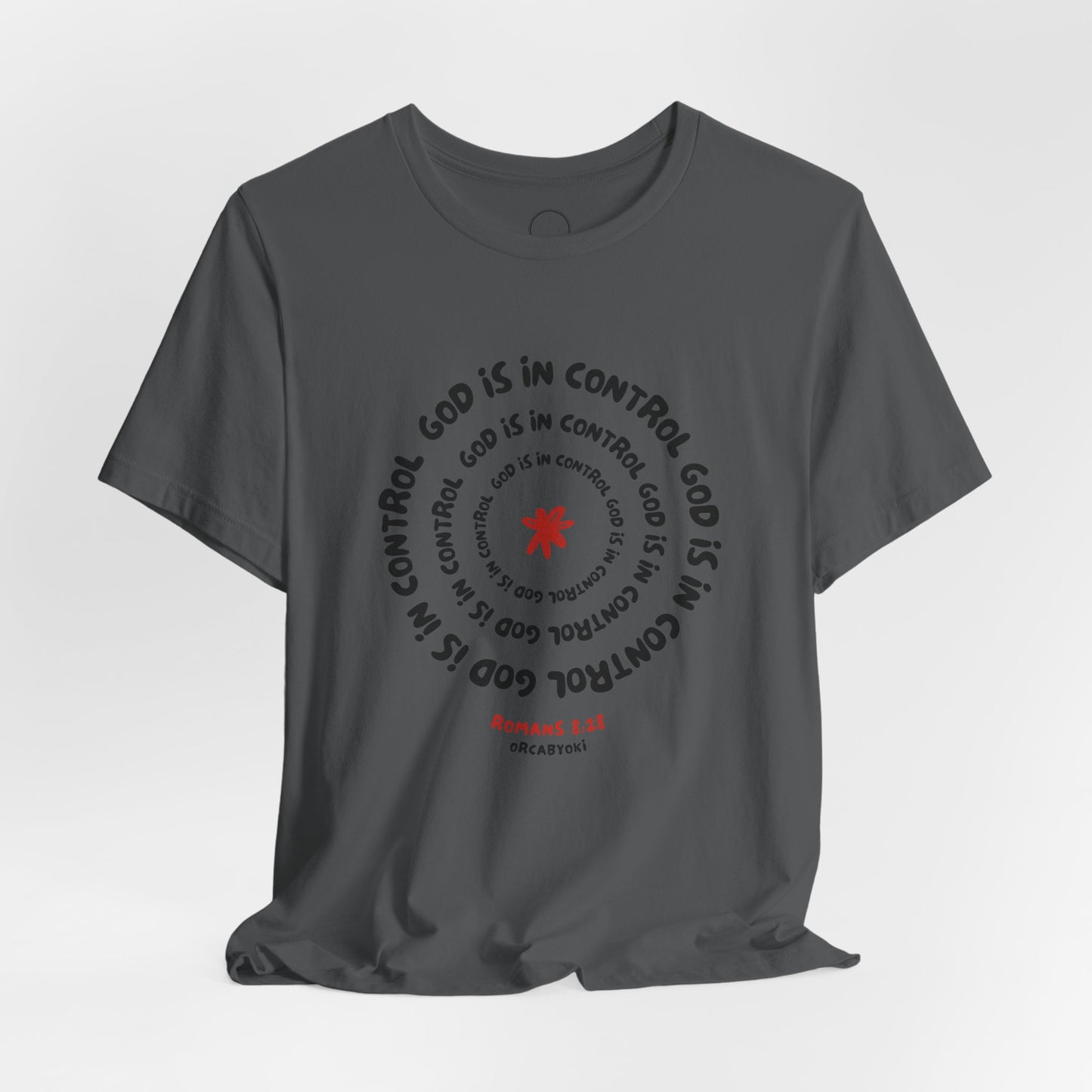 God Is In Control Faith Reminder Tee