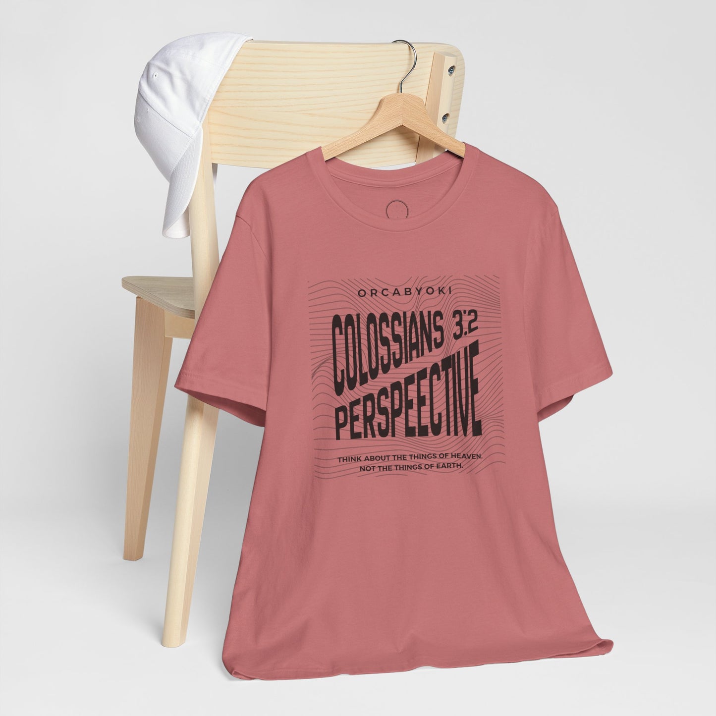 Perspective Colossians 3:2 Faith Tee