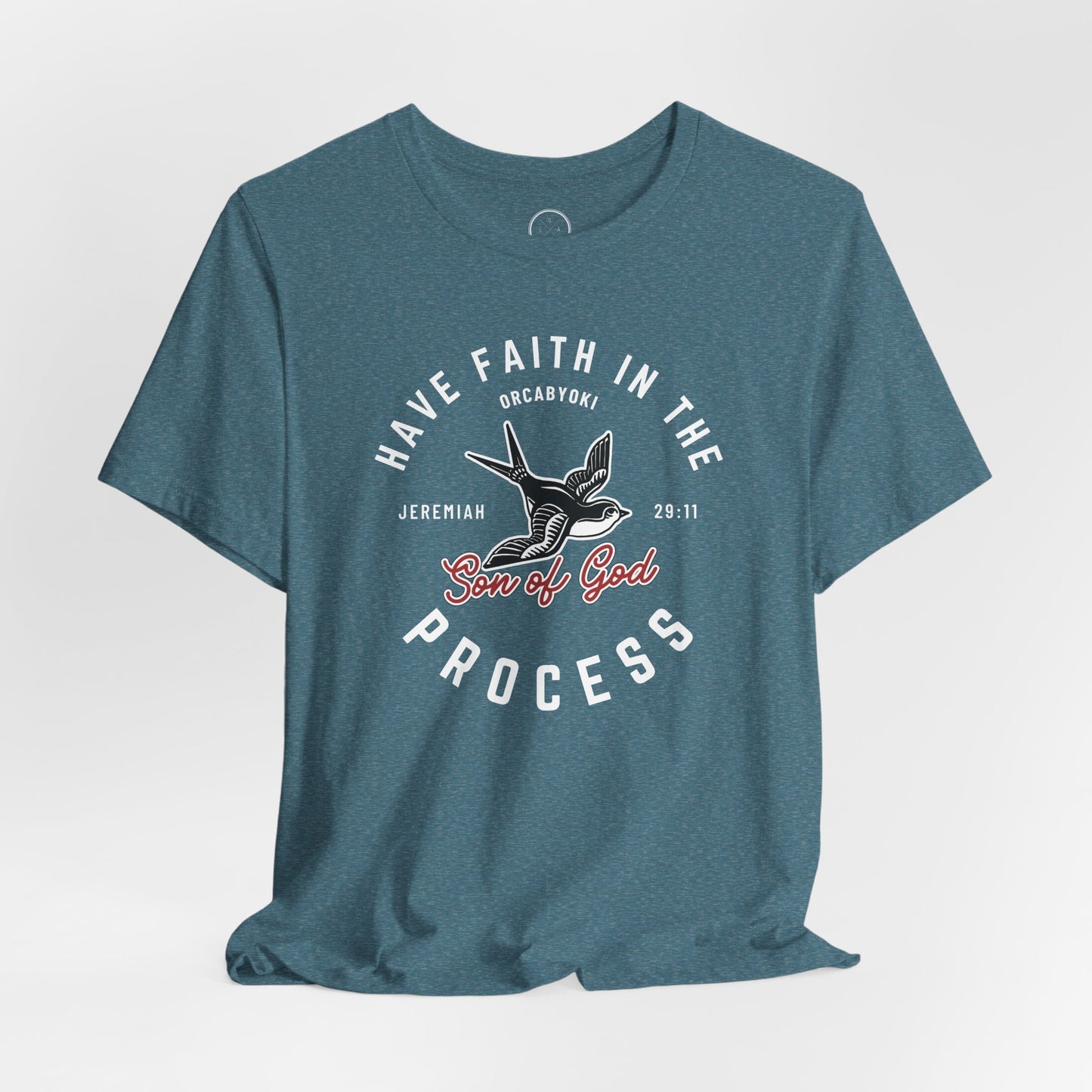 Have Faith in The Process Faith Tee
