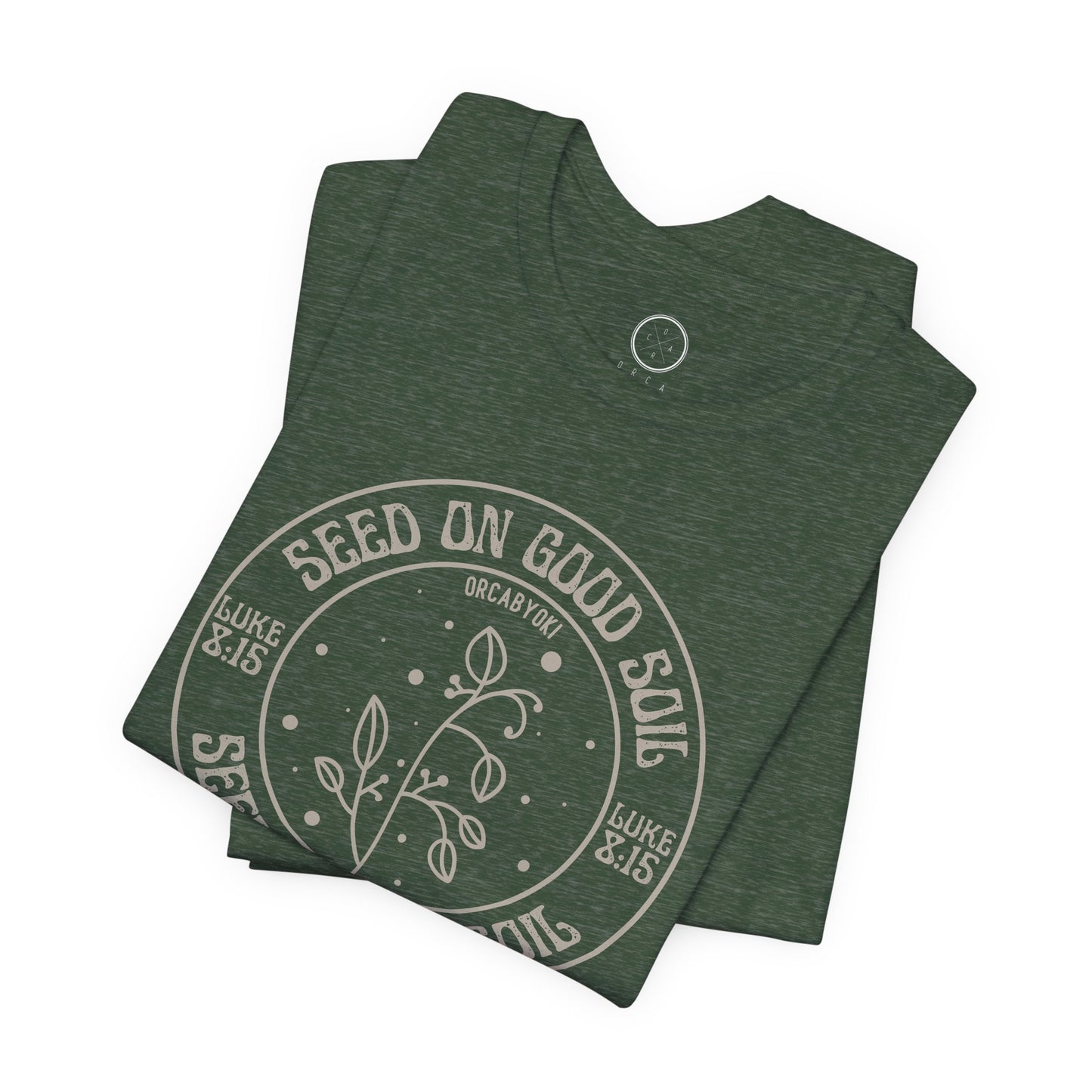 Seed on Good Soil Faith Tee