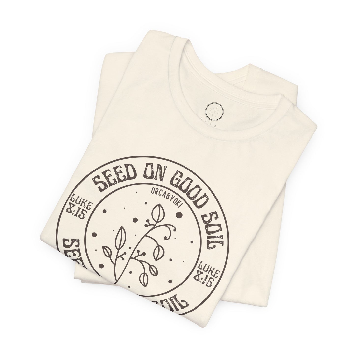 Seed on Good Soil Faith Tee