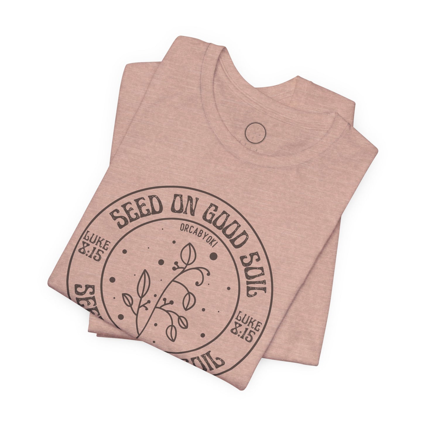 Seed on Good Soil Faith Tee