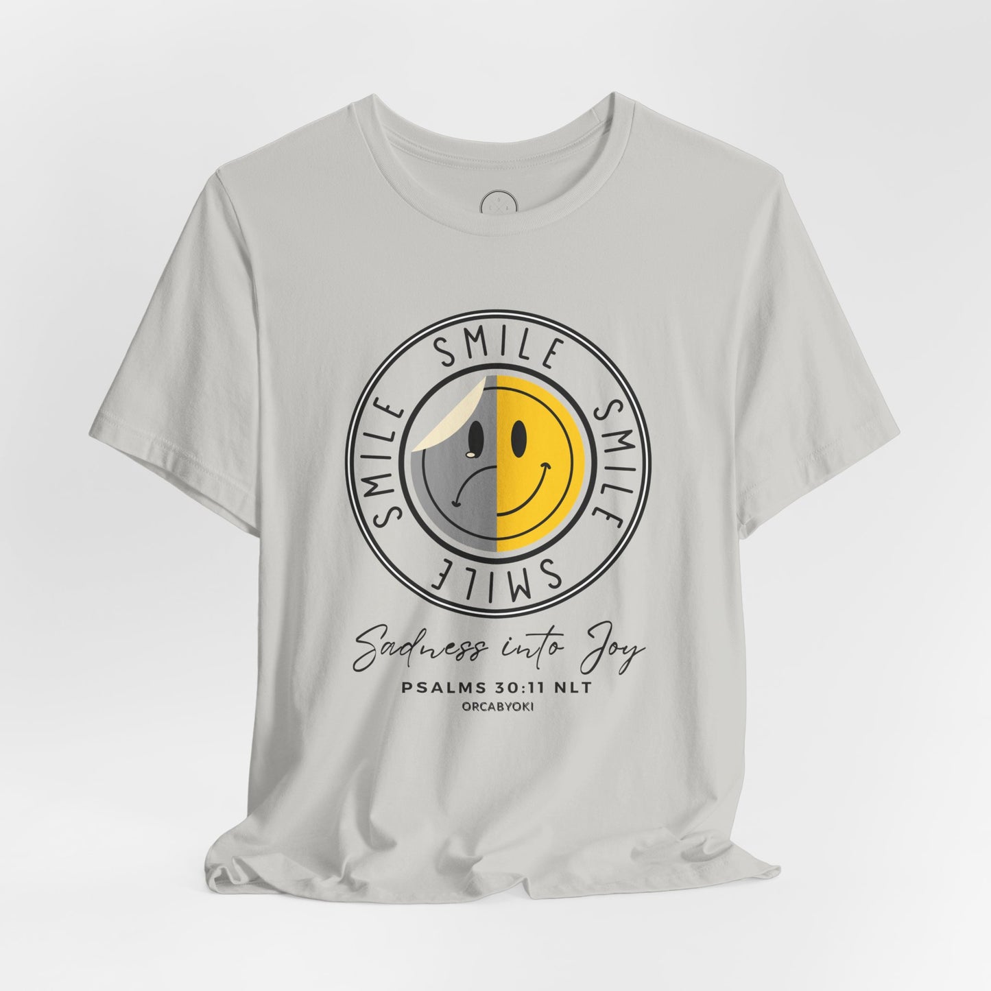Smile - Sadness Into Joy Faith Tee