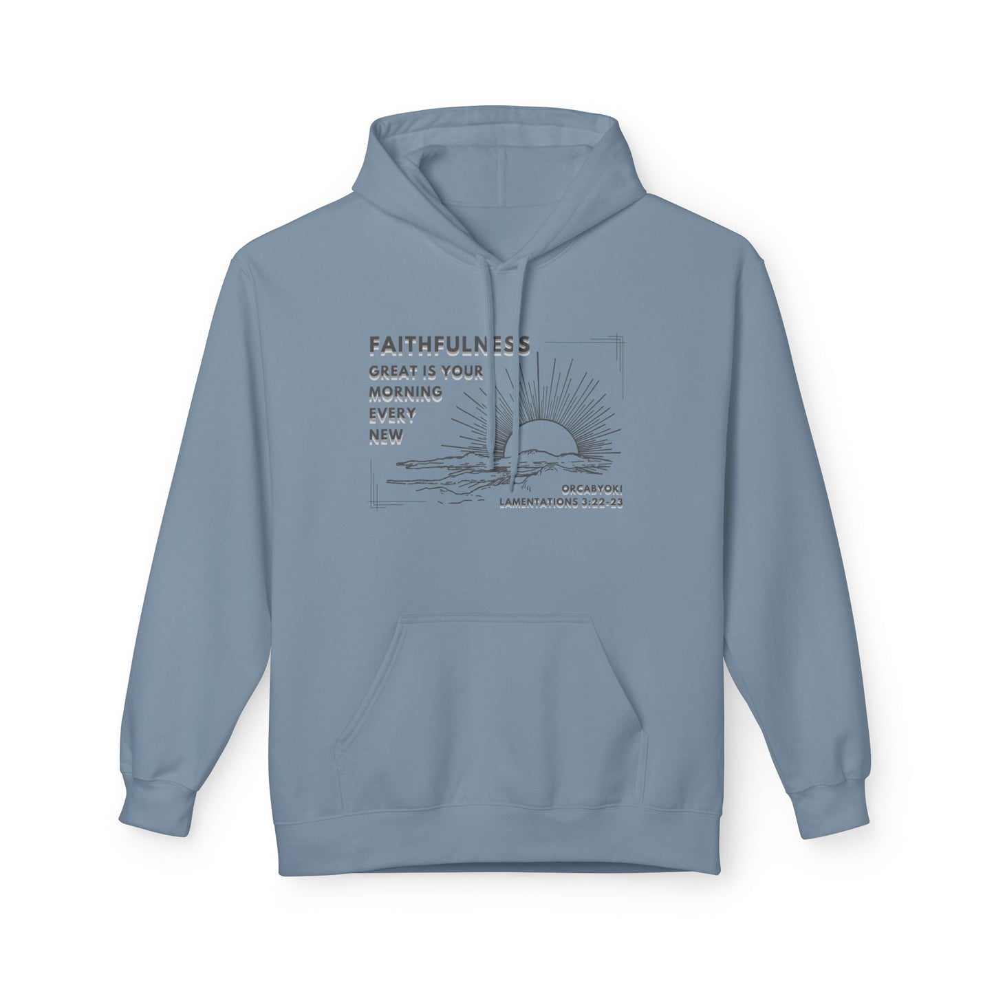 Great Is Your Faithfulness Fleece Hoodie