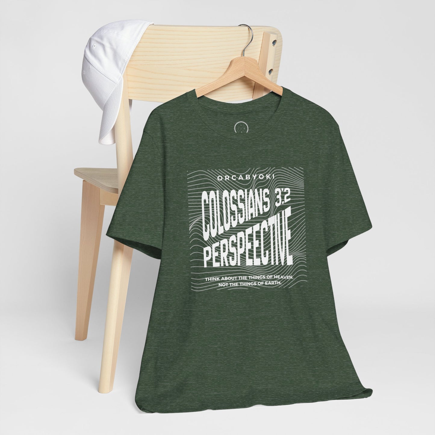 Perspective Colossians 3:2 Faith Tee
