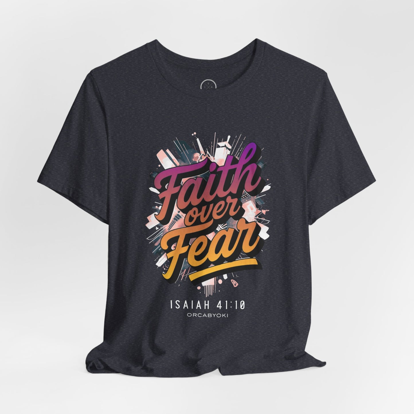 Faith Over Fear Faith Tee