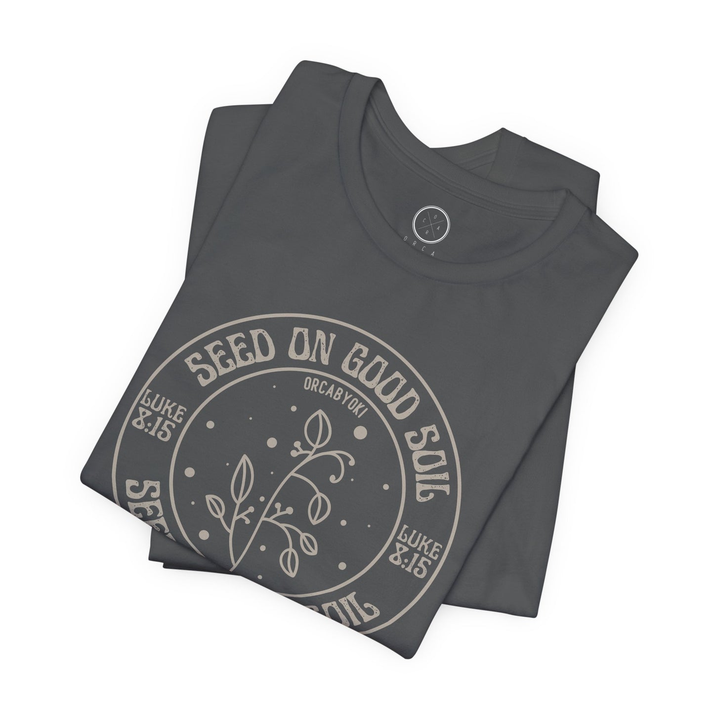 Seed on Good Soil Faith Tee