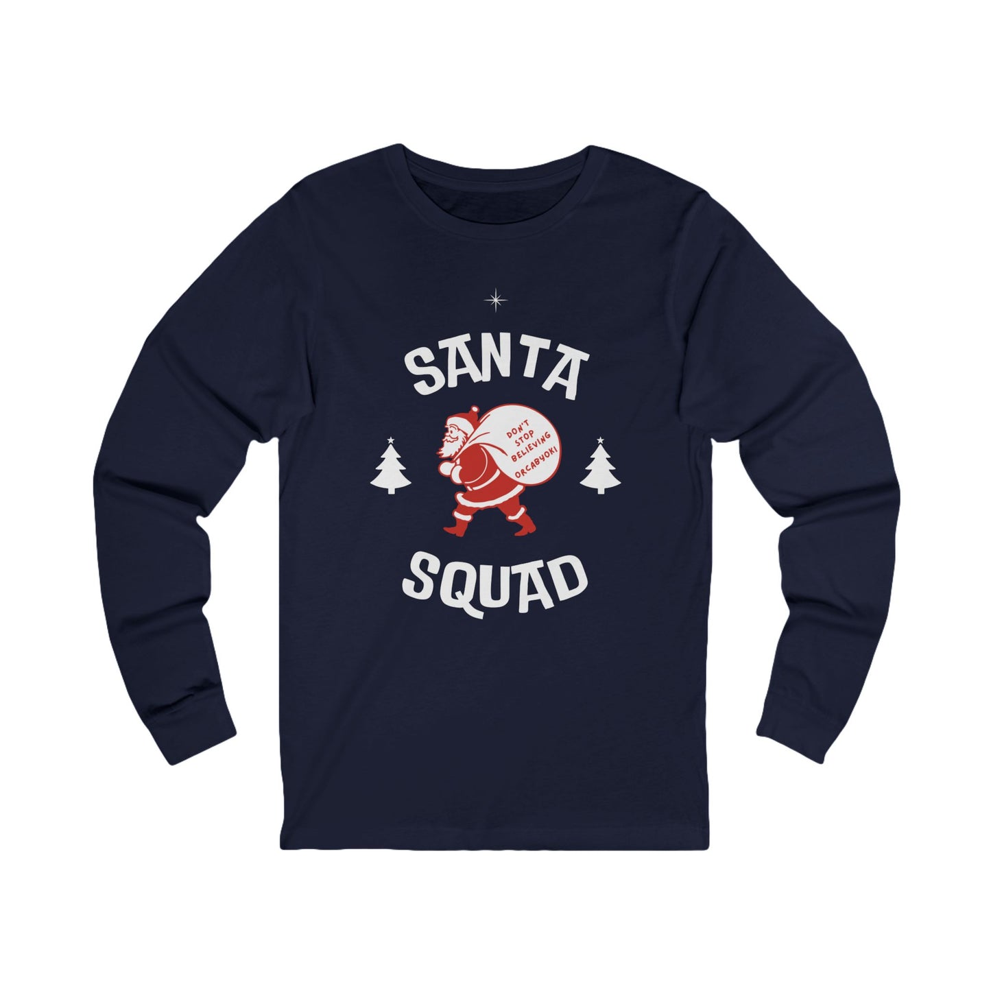 Santa Squad Long Sleeve Tee