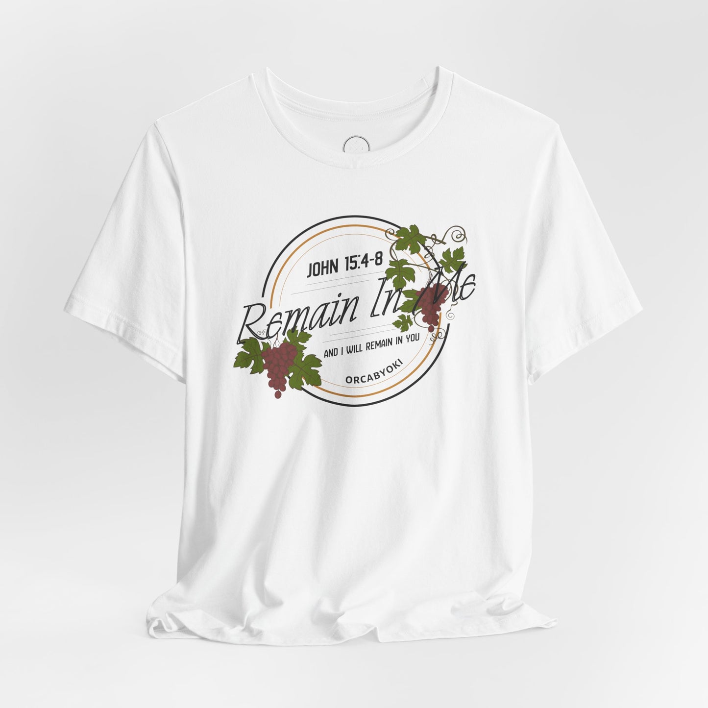 Remain in Me Christian Tee