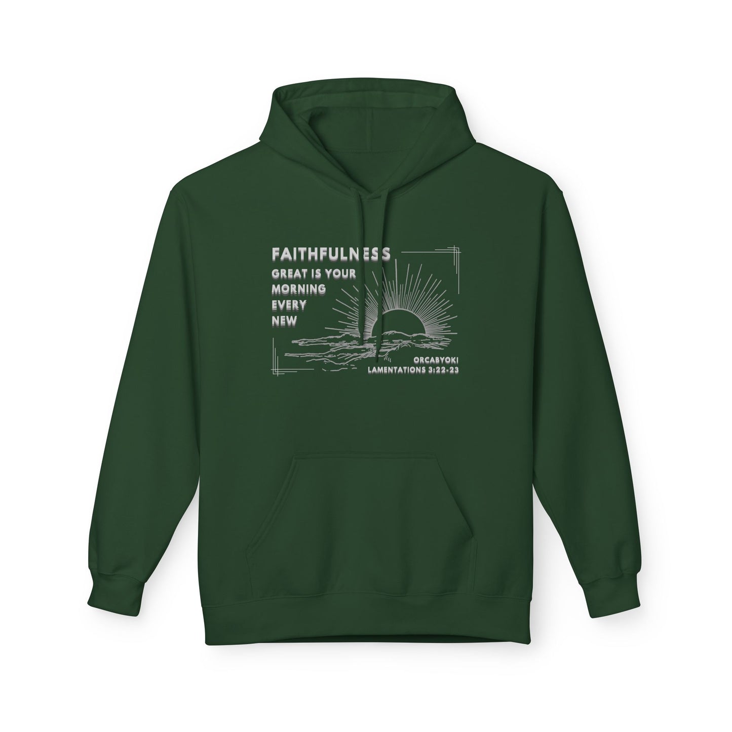 Great Is Your Faithfulness Fleece Hoodie