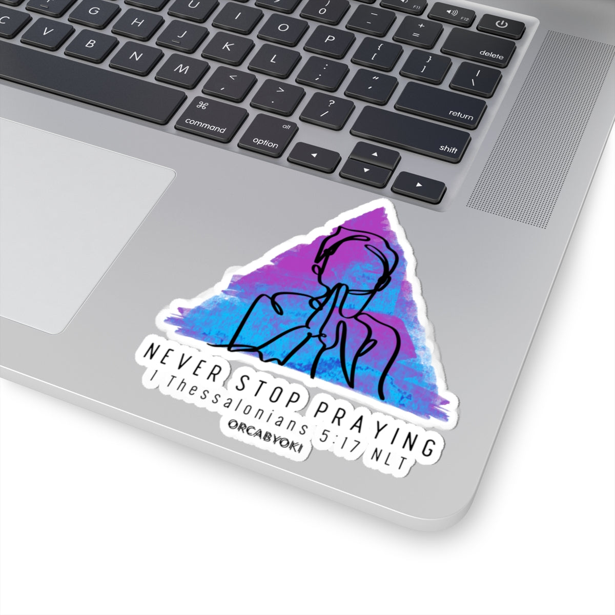 Inspirational Kiss-Cut Stickers - Never Stop Praying