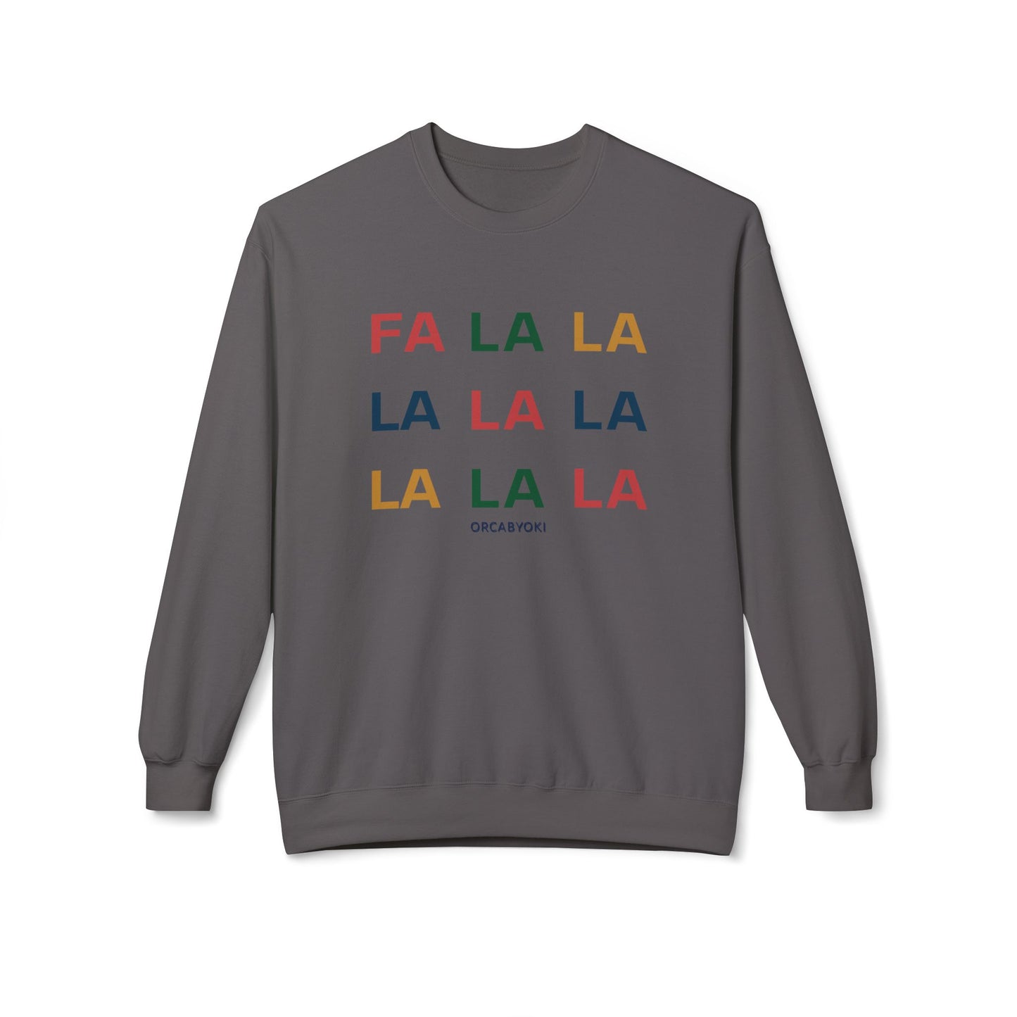 Fa La La Christmas Sweatshirt