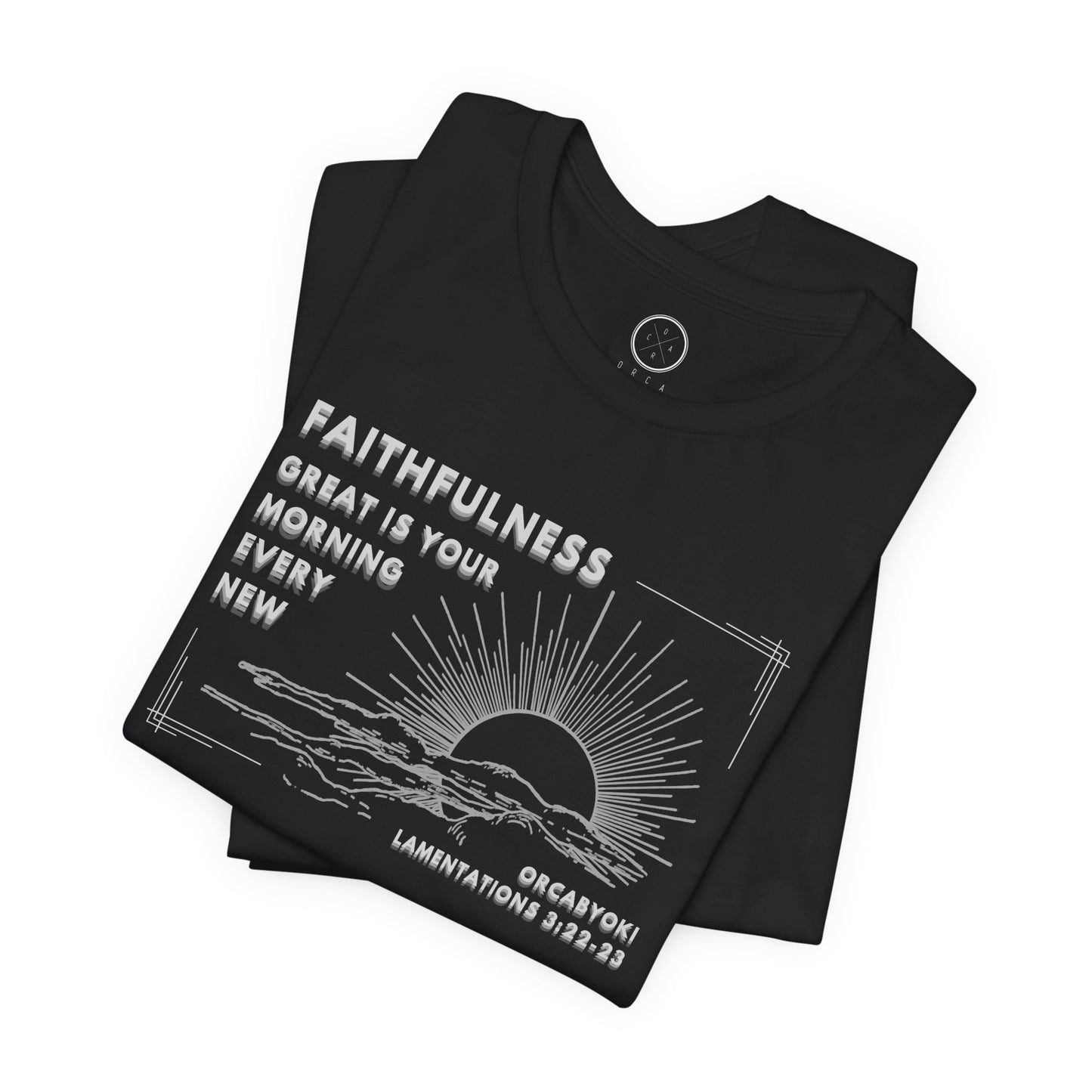 Great Is Your Faithfulness Faith Tee