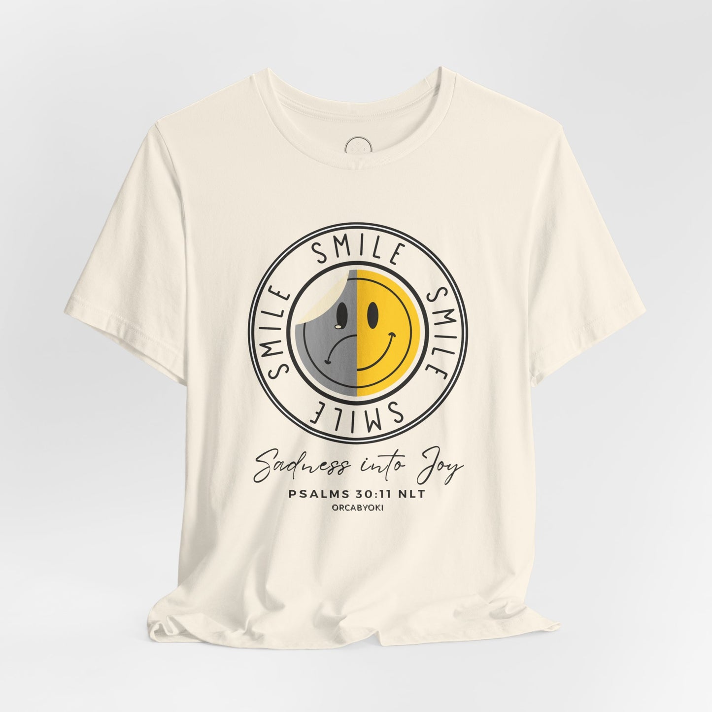Smile - Sadness Into Joy Faith Tee