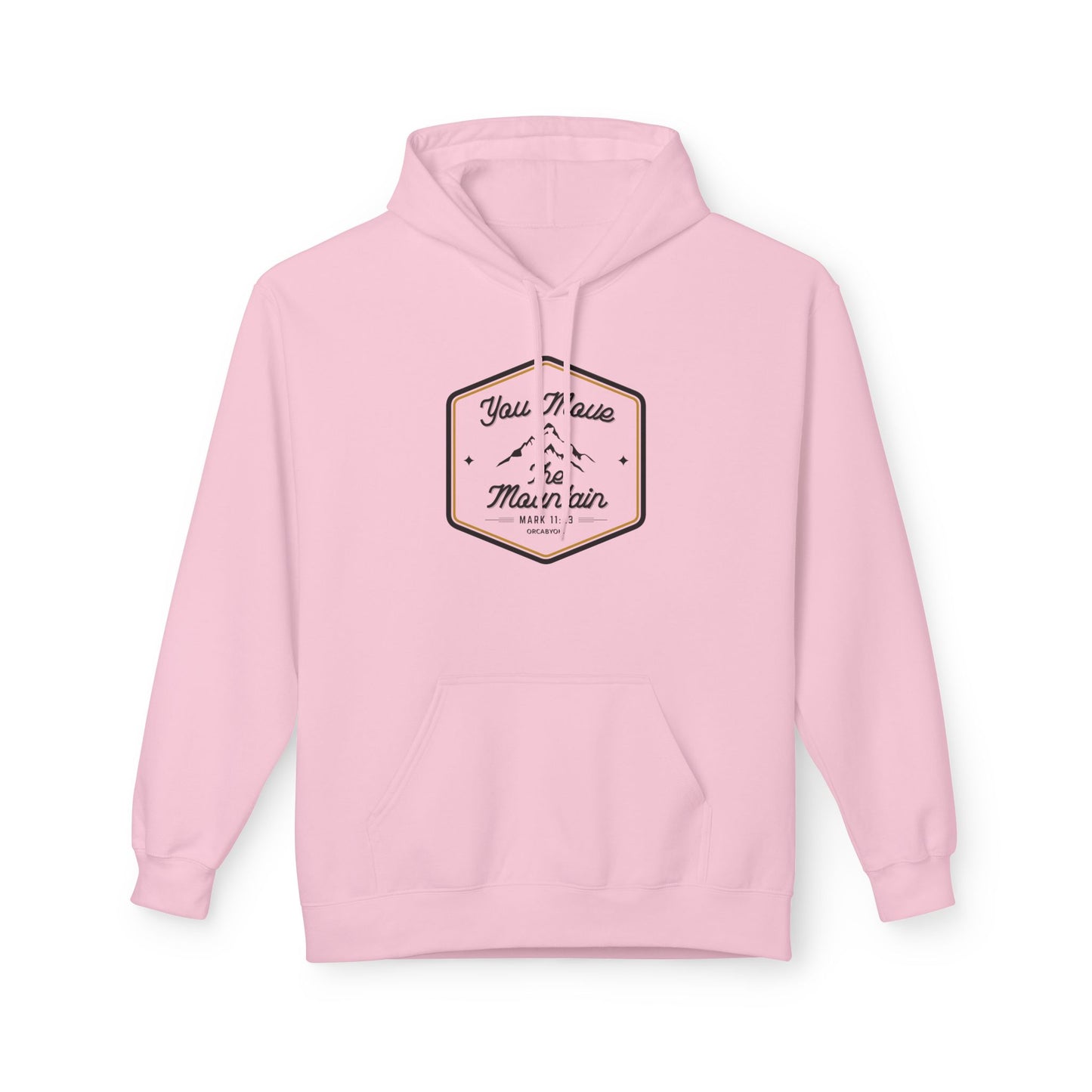 You Move The Mountain Fleece Hoodie