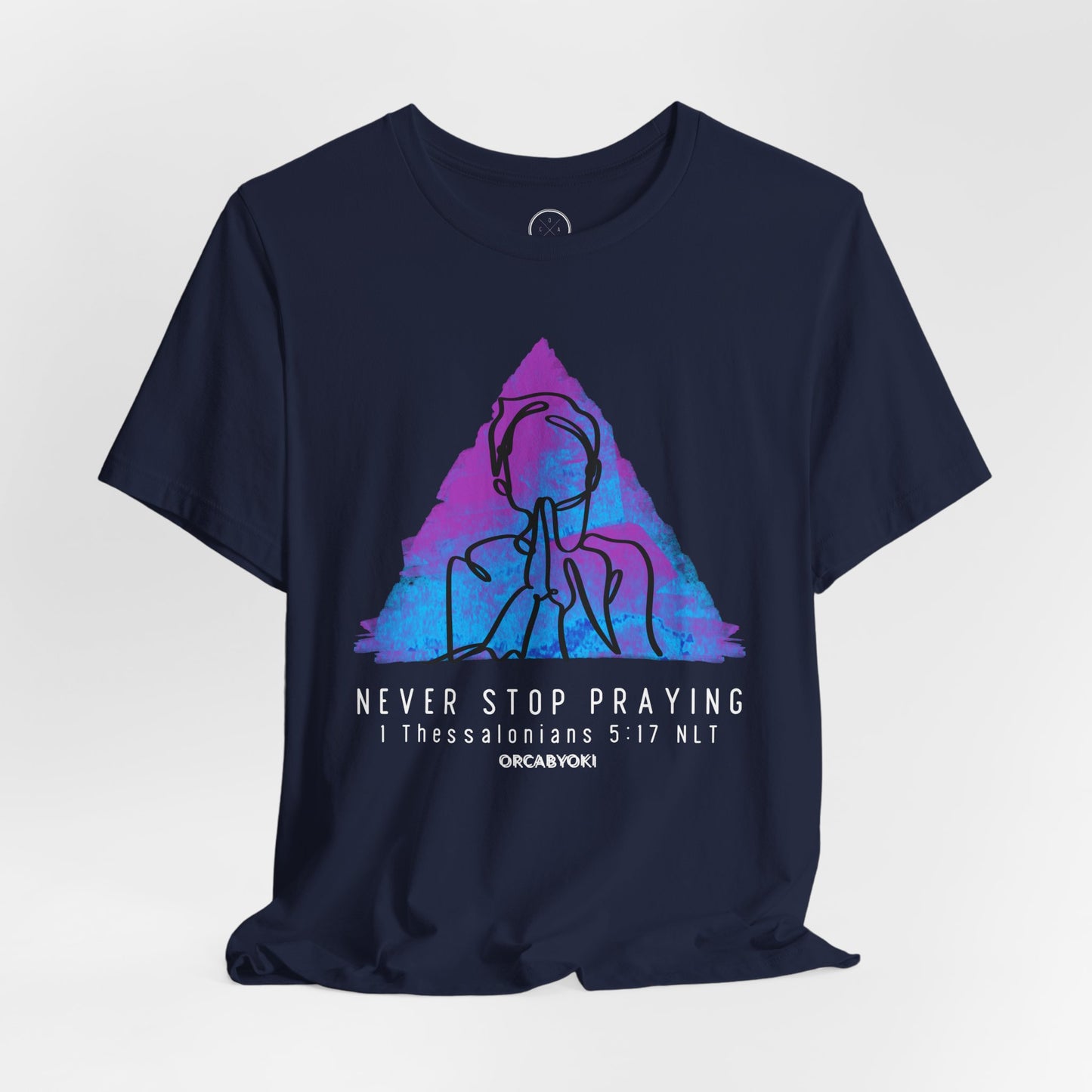 Never Stop Praying Tee