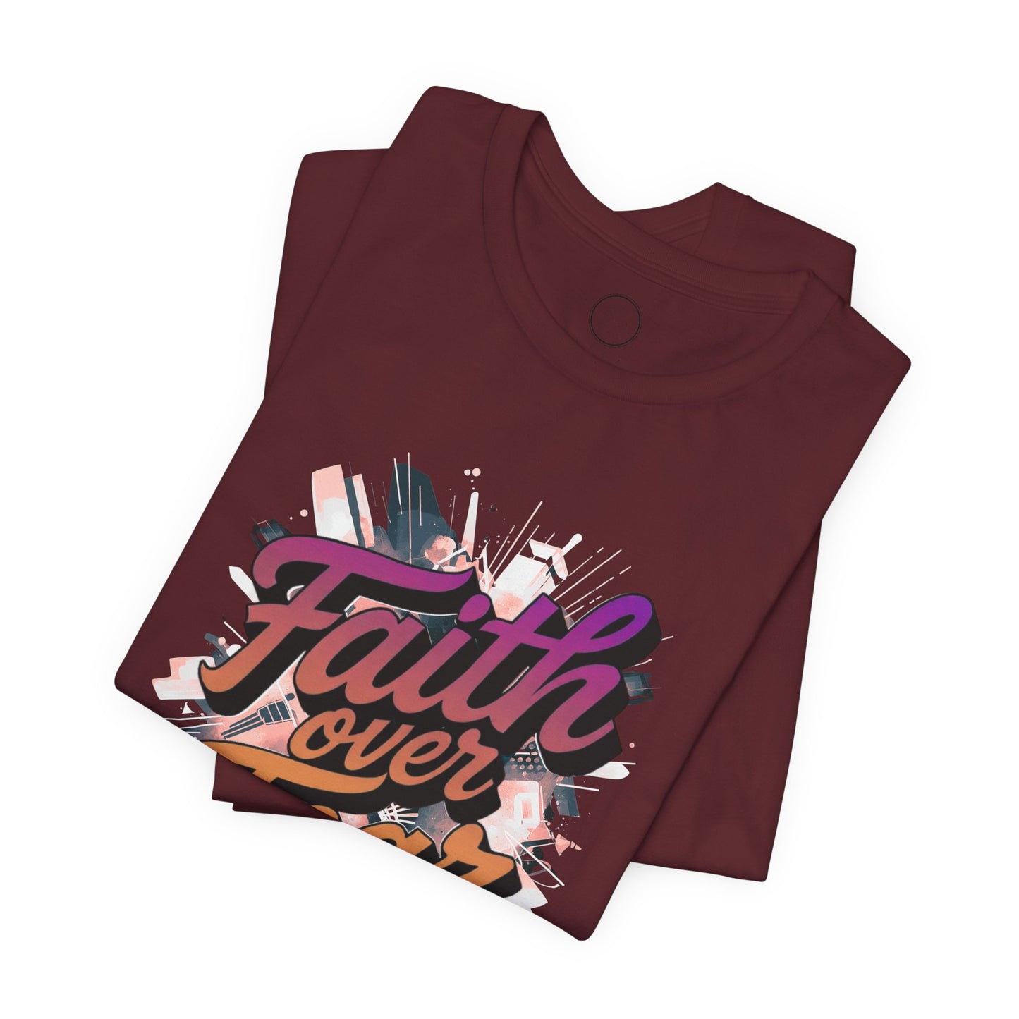 Faith Over Fear Faith Tee