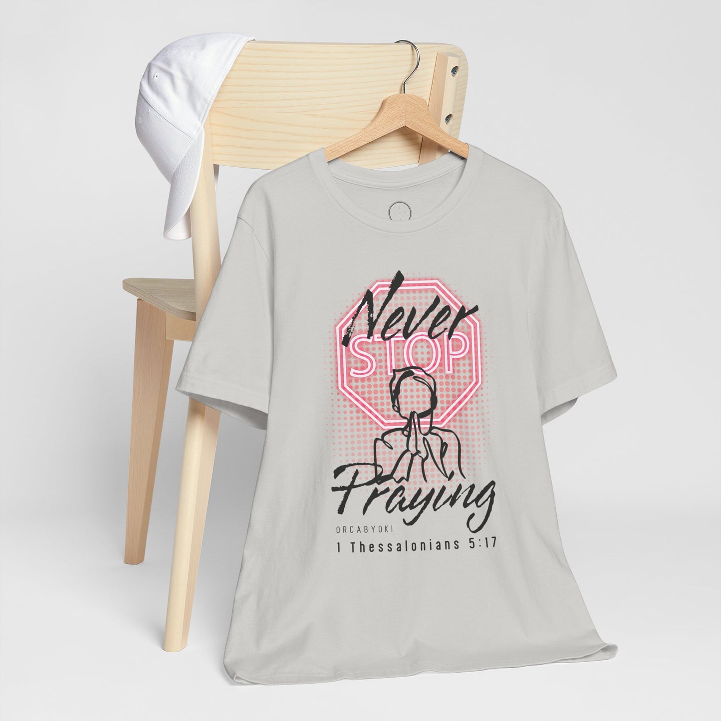 Never Stop Praying Tee