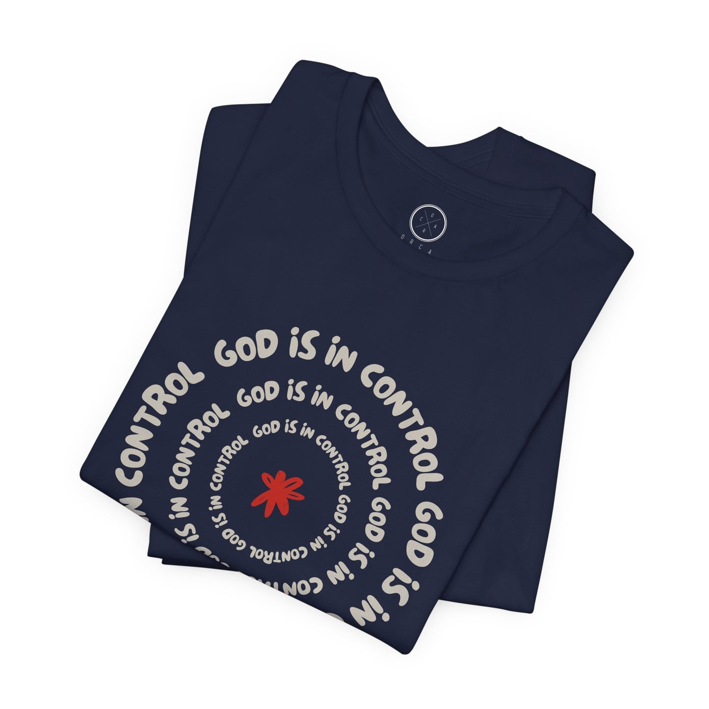God Is In Control Faith Reminder Tee