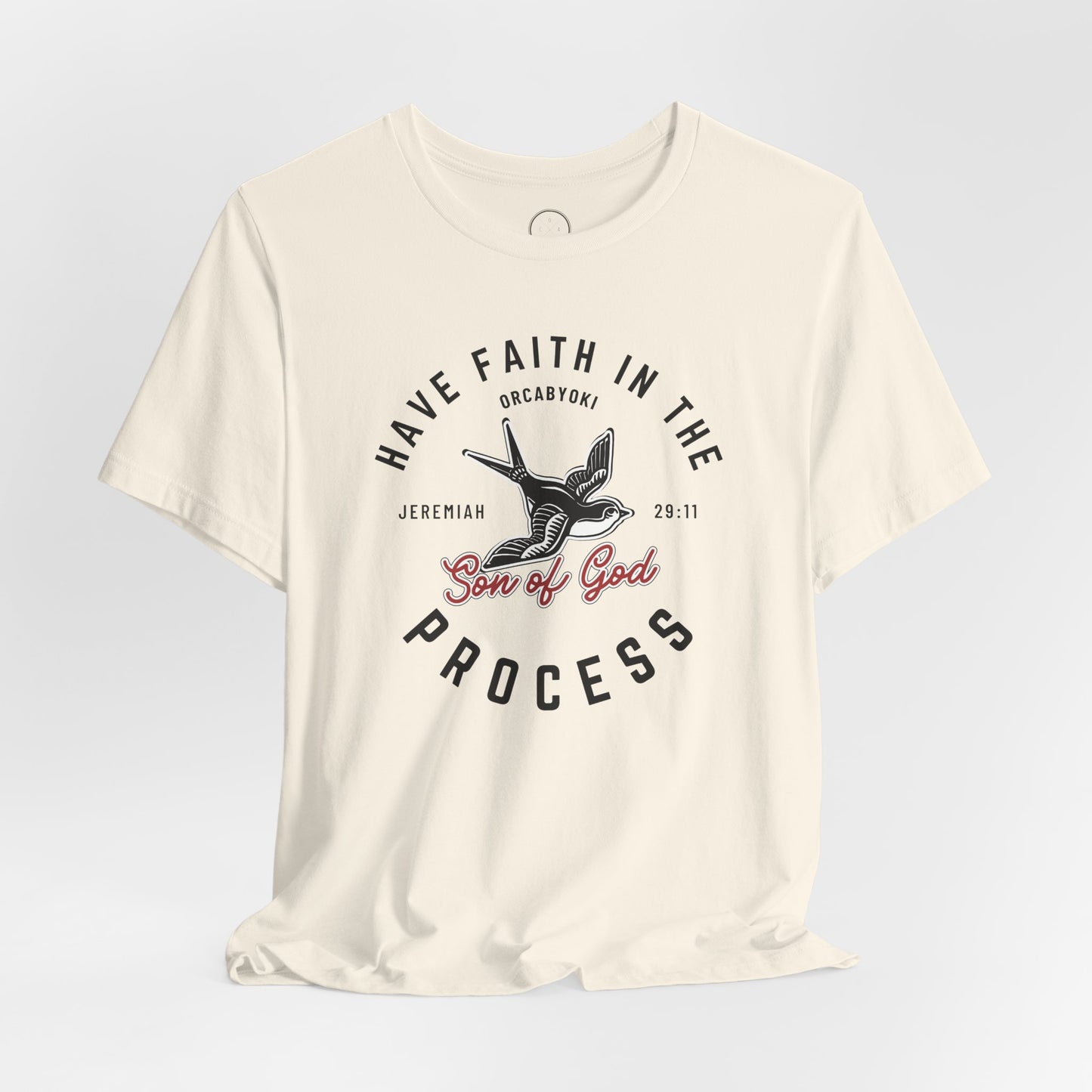 Have Faith in The Process Faith Tee