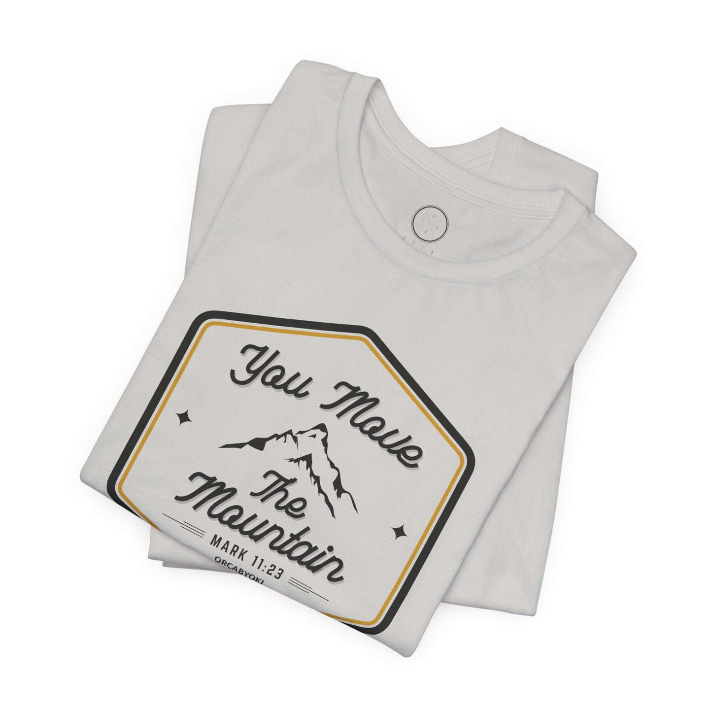 You Move the Mountain Faith Tee