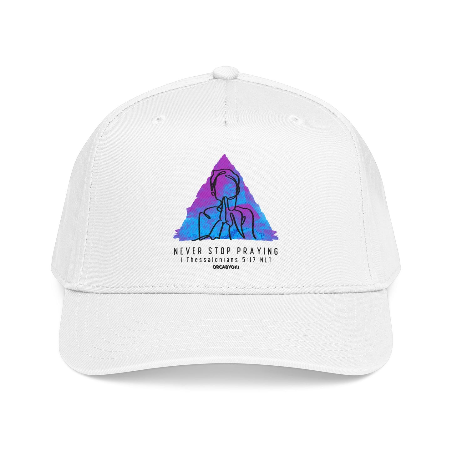 Never Stop Praying Baseball Cap – Faith-Inspired 1 Thessalonians 5:17 Hat