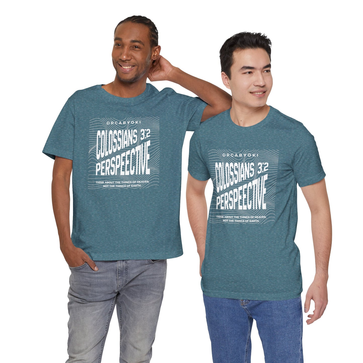 Perspective Colossians 3:2 Faith Tee