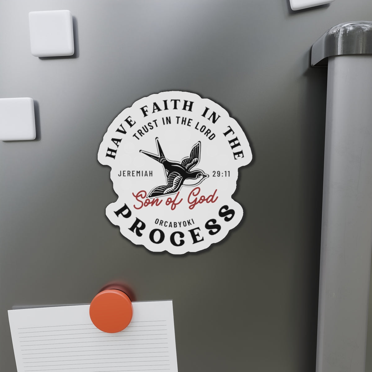 Have Faith In The Process Die-Cut Magnet — Jeremiah 29:11 Inspirational Bible Verse Sticker Magnet