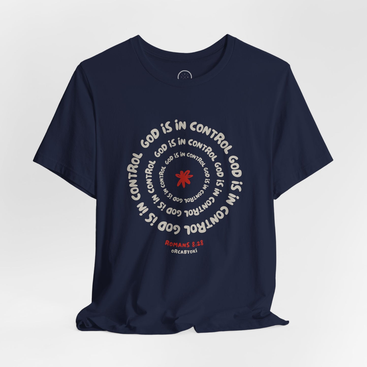 God Is In Control Faith Reminder Tee