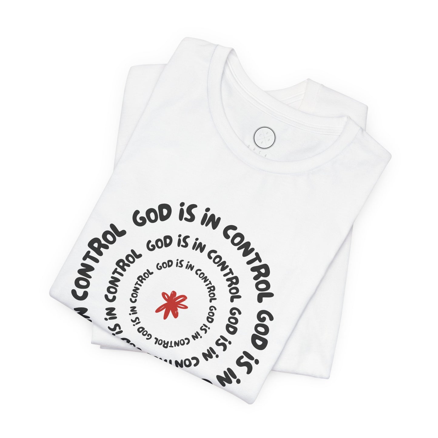 God Is In Control Faith Reminder Tee