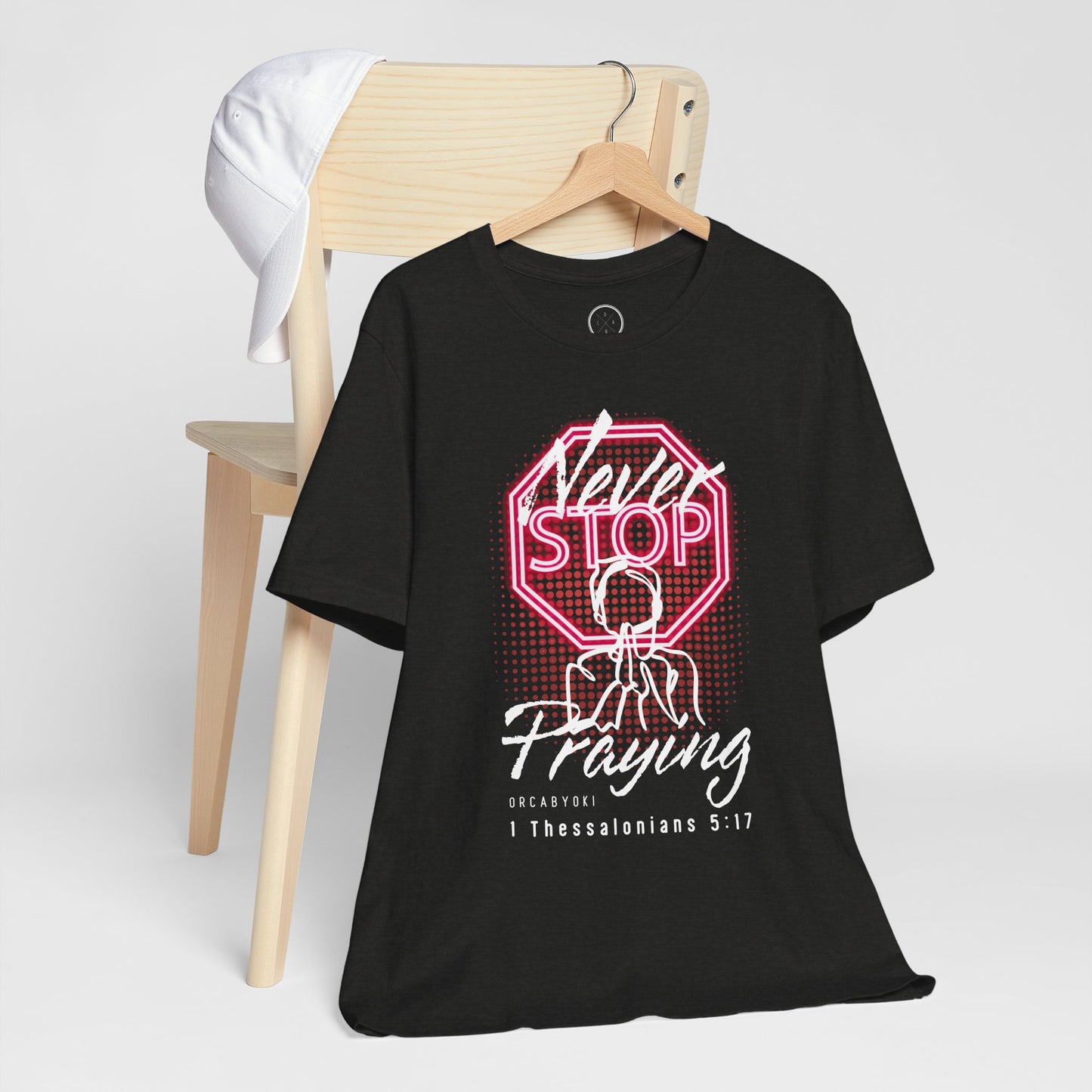 Never Stop Praying Tee