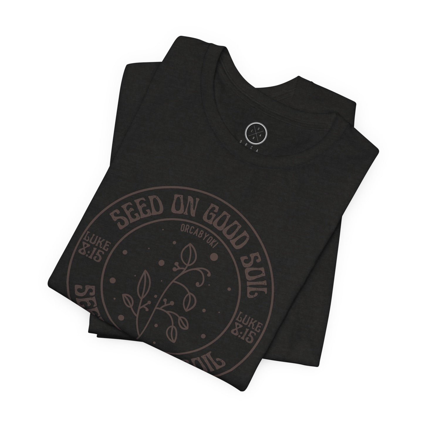Seed on Good Soil Faith Tee