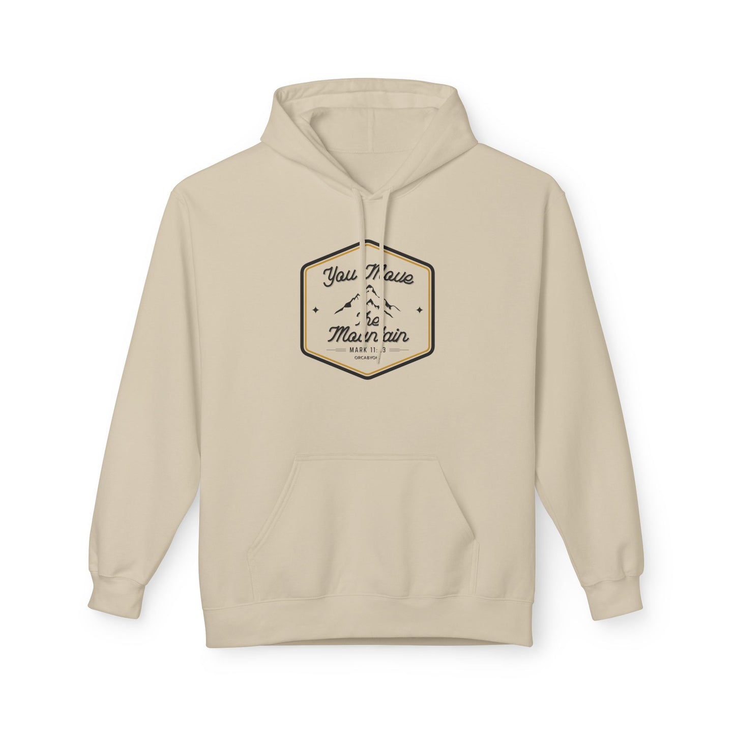 You Move The Mountain Fleece Hoodie