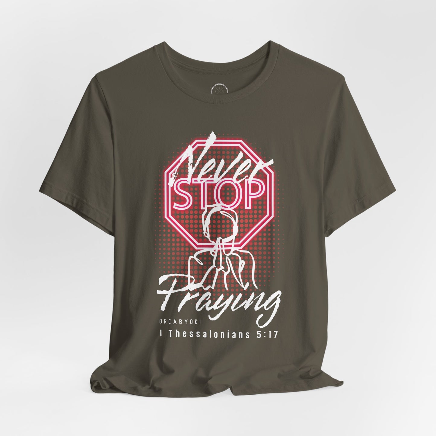 Never Stop Praying Tee