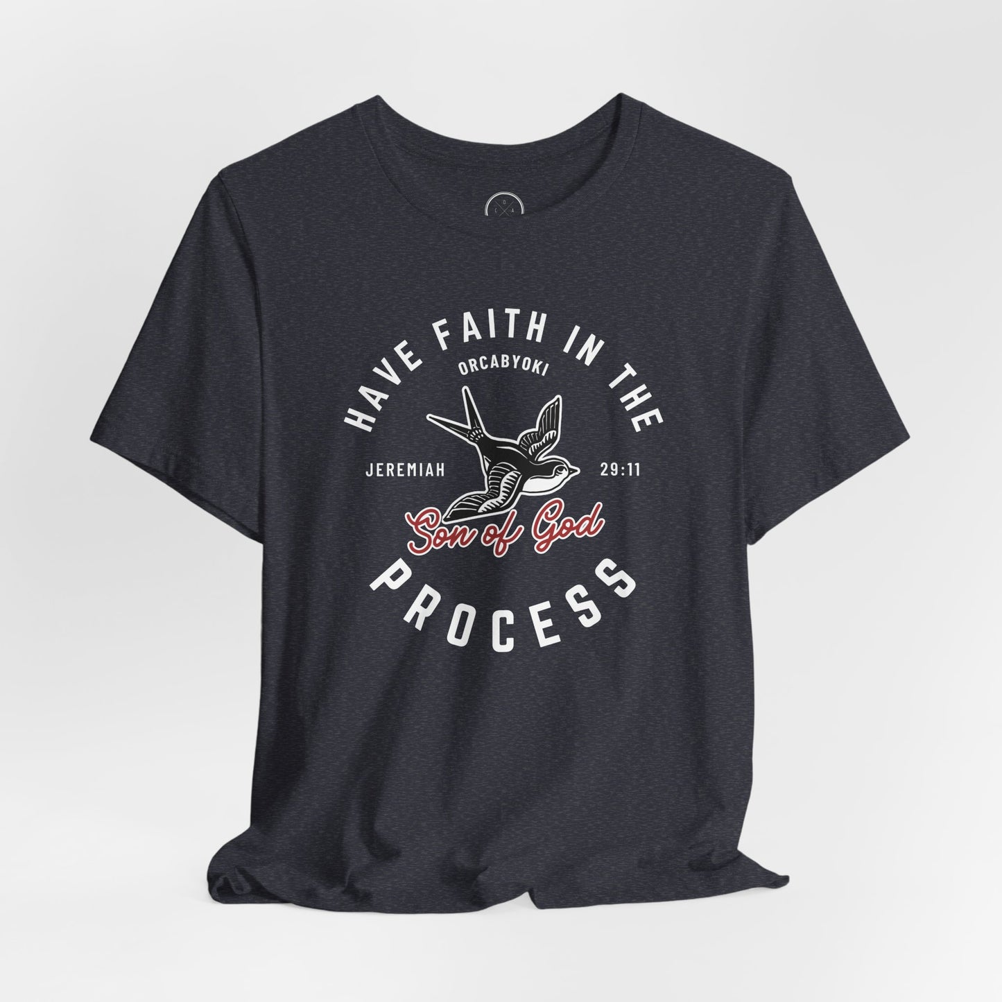 Have Faith in The Process Faith Tee