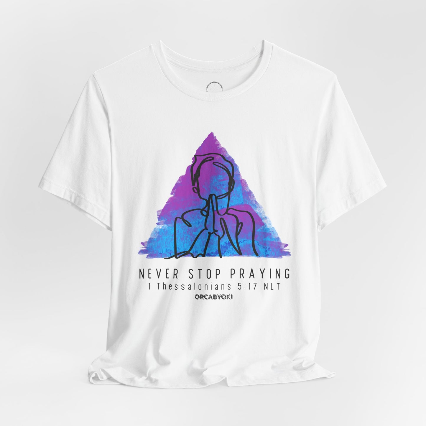 Never Stop Praying Tee