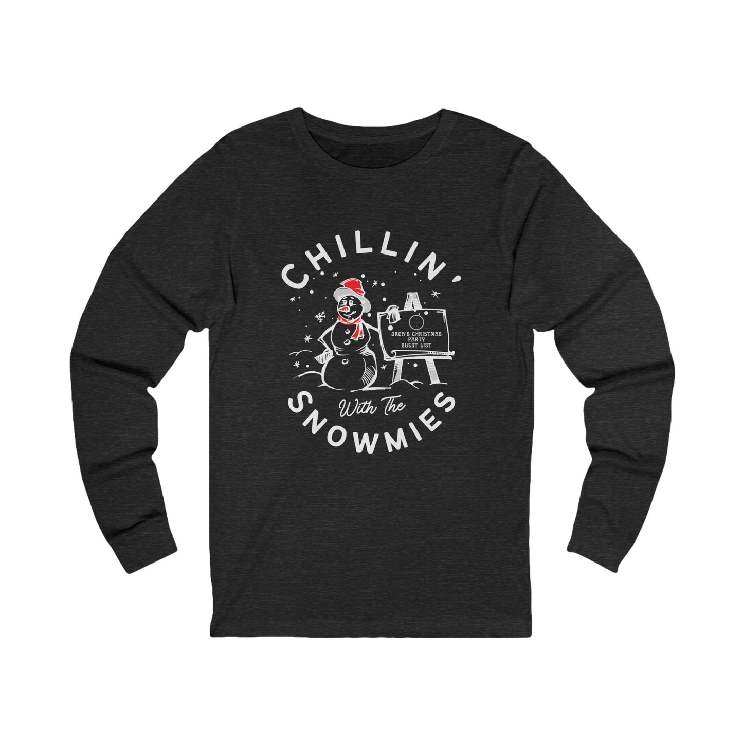 Christmas Chillin' Snowmie Long Sleeve Tee