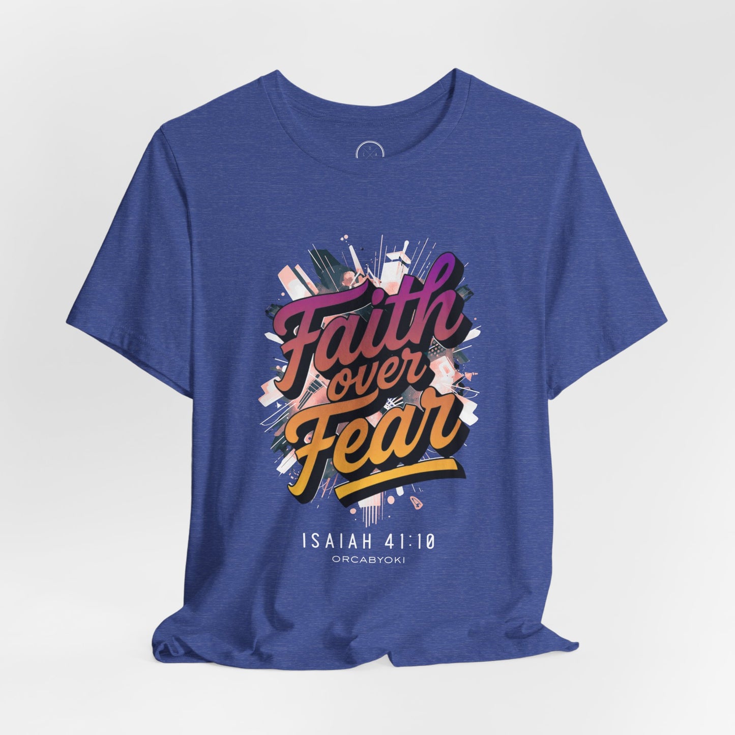 Faith Over Fear Faith Tee