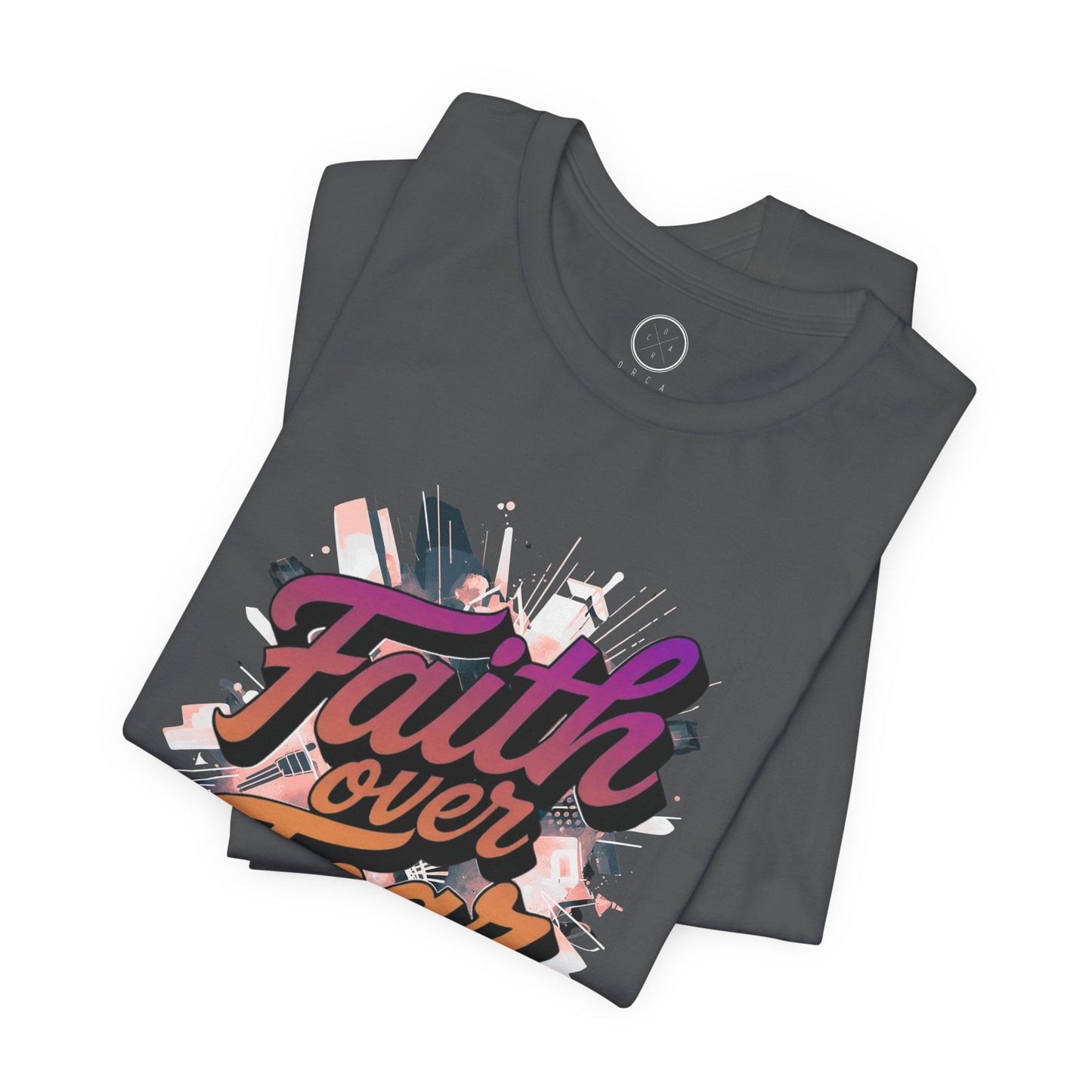 Faith Over Fear Faith Tee
