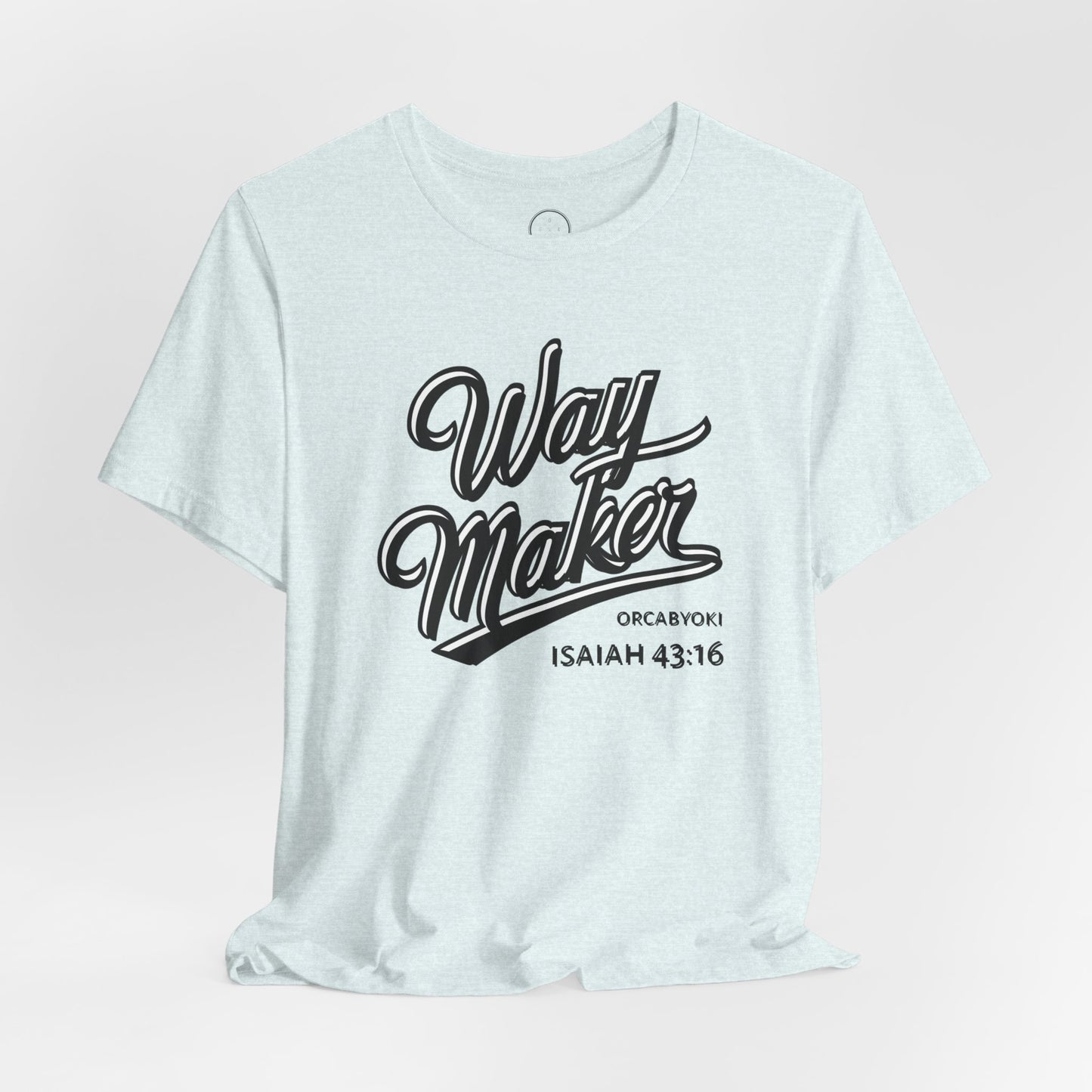 Way Maker Faith Tee